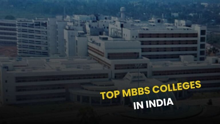 Top MBBS Colleges in India